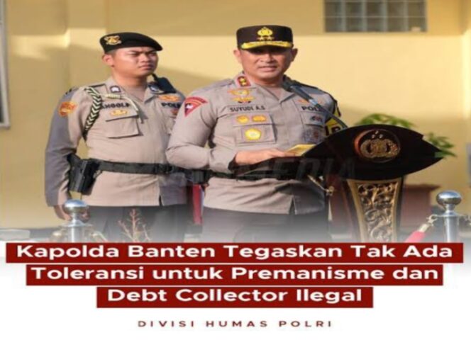 
					Foto Kapolda Banten, Irjen Pol Suyudi Ario Seto, mengeluarkan peringatan keras terhadap praktik dugaan premanisme berkedok penagihan utang oleh oknum debt collector. (Foto: Mantv7.id)