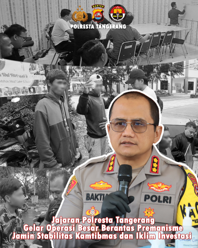 
					Jajaran Polresta Tangerang Gelar Operasi Besar Berantas Premanisme, Jamin Stabilitas Kamtibmas dan Iklim Investasi