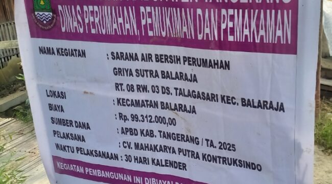 Papan proyek Proyek Air Bersih di Griya Sutra Balaraja Tidak Sesuai Prosedur: Warga Pertanyakan Pengawasan. (Foto: Mantv7.id)
