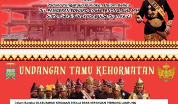 Surat Undangan Tamu Kehormatan Untuk Paduka Yang Mulia Puniakan Dalom Beliau Drs. Pangeran Edward Syah Pernong, S.H., M.H., Sultan Sekala Brak ke-23. (Foto: Mantv7.id)